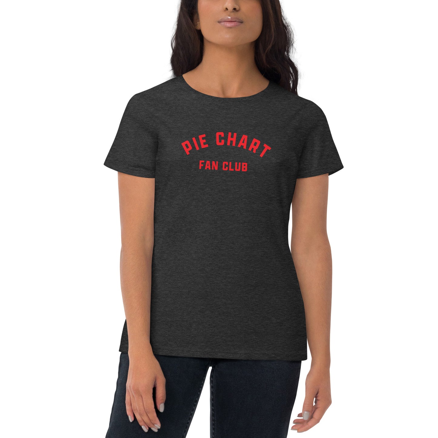 Pie Chart Club women's fit tee